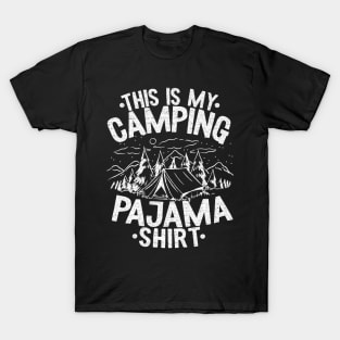 This Is My Camping Pajama Camping Funny Hiker T-Shirt